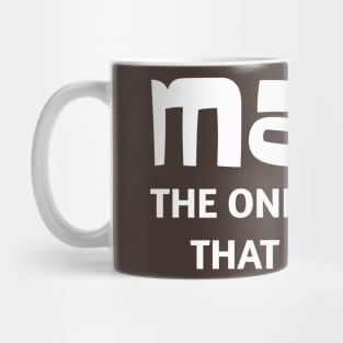 Math The Only Subject That Counts Mug